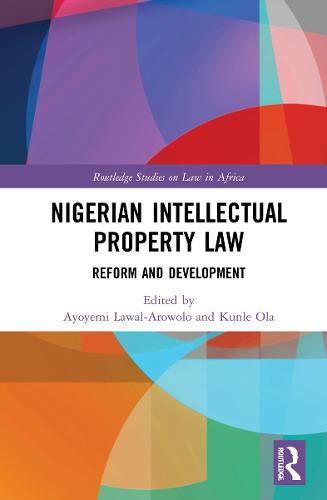 Cover image for Nigerian Intellectual Property Law: Reform and Development