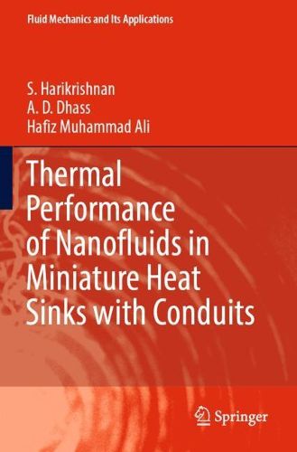 Cover image for Thermal Performance of Nanofluids in Miniature Heat Sinks with Conduits