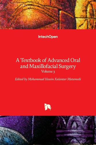 Cover image for A Textbook of Advanced Oral and Maxillofacial Surgery: Volume 3