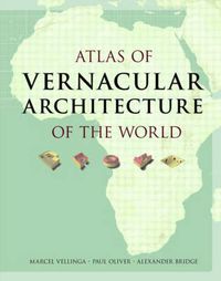 Cover image for Atlas of Vernacular Architecture of the World