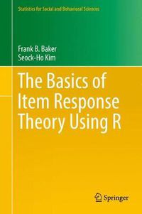 Cover image for The Basics of Item Response Theory Using R