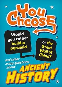 Cover image for You Choose: Ancient History