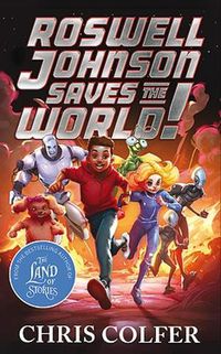 Cover image for Roswell Johnson Saves the World!