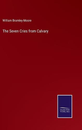 The Seven Cries from Calvary