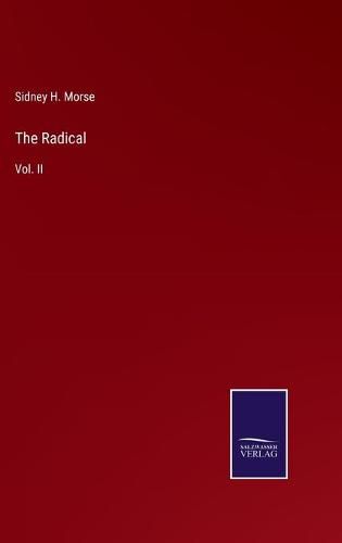 Cover image for The Radical: Vol. II