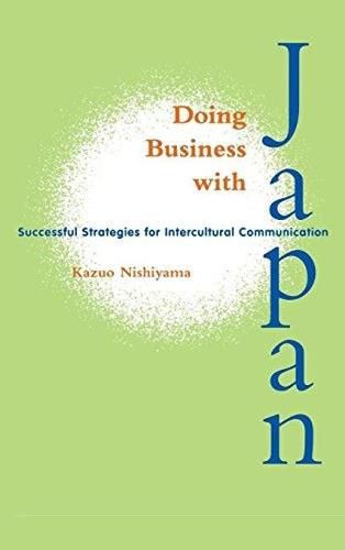 Doing Business with Japan: Successful Strategies for Intercultural Communication