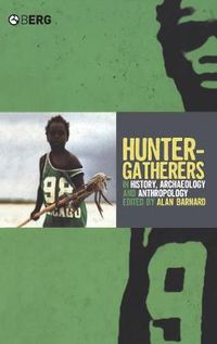 Cover image for Hunter-Gatherers in History, Archaeology and Anthropology