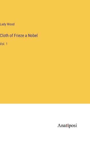 Cover image for Cloth of Frieze a Nobel