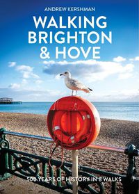 Cover image for Walking Brighton & Hove