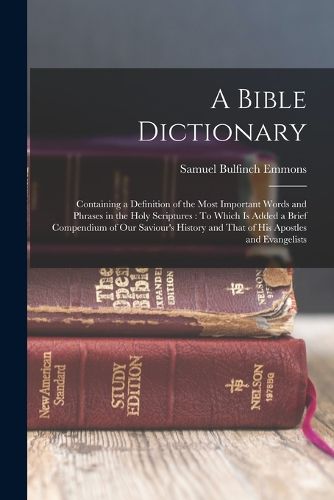 Cover image for A Bible Dictionary