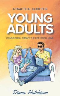 Cover image for A Practical Guide for Young Adults