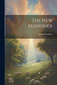 Cover image for The new Missioner