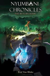 Cover image for Nyumbani Chronicles: the Return Home