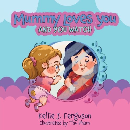 Cover image for Mummy Loves You and You Watch