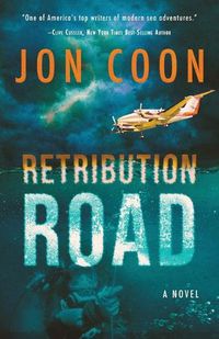 Cover image for Retribution Road: (A Novel)