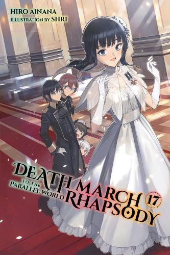 Cover image for Death March to the Parallel World Rhapsody, Vol. 17 (light novel)