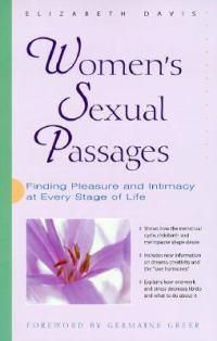 Cover image for Women'S Sexual Passages: Finding Pleasure and Intimacy at Every Stage of Life