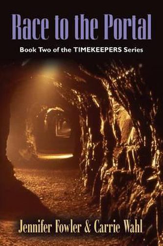 Cover image for Race to the Portal: Timekeepers Series - Book Two