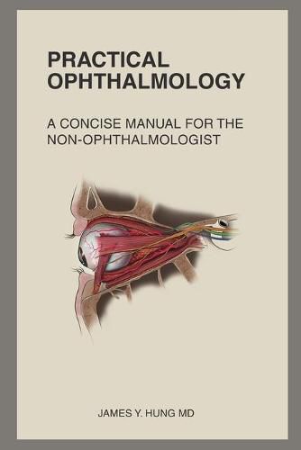 Cover image for Practical Ophthalmology: A Concise Manual for the Non-ophthalmologist