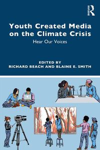 Cover image for Youth Created Media on the Climate Crisis