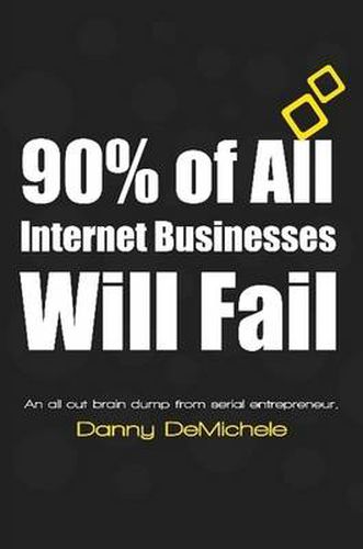 Cover image for 90% of All Internet Businesses Will Fail