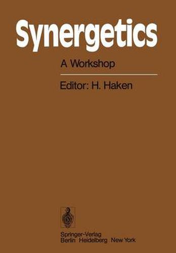 Cover image for Synergetics: A Workshop Proceedings of the International Workshop on Synergetics at Schloss Elmau, Bavaria, May 2-7, 1977