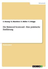 Cover image for Eine praktische Einfuhrung in die Balanced Scorecard