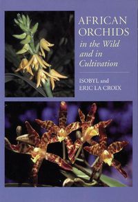 Cover image for African Orchids in the Wild and in Cultivation