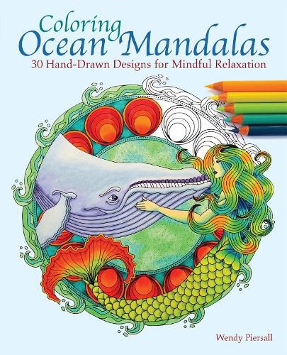 Cover image for Coloring Ocean Mandalas: 30 Hand-Drawn Designs for Mindful Relaxation