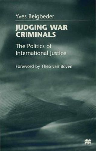 Judging War Criminals: The Politics of International Justice