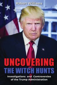 Cover image for Uncovering the Witch Hunts