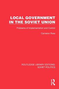 Cover image for Local Government in the Soviet Union