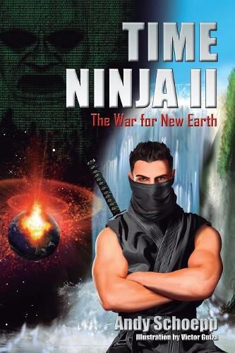 Cover image for Time Ninja II: The War for New Earth