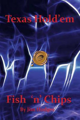 Cover image for Texas Hold 'em Fish 'n' Chips: A Beginners Guide