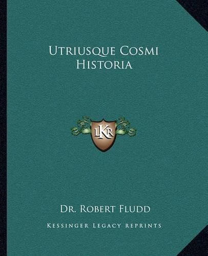 Utriusque Cosmi Historia