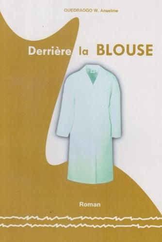 Cover image for Derriere la BLOUSE