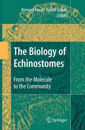 Cover image for The Biology of Echinostomes: From the Molecule to the Community