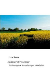 Cover image for Schwarzbrotesser: Erzahlungen - Betrachtungen - Gedichte