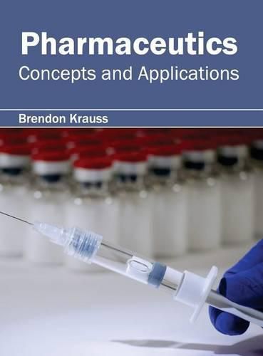 Cover image for Pharmaceutics: Concepts and Applications