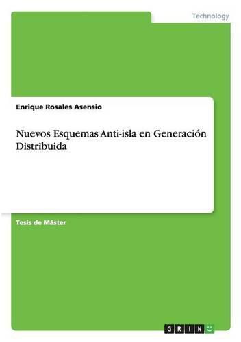 Cover image for Nuevos Esquemas Anti-Isla En Generacion Distribuida