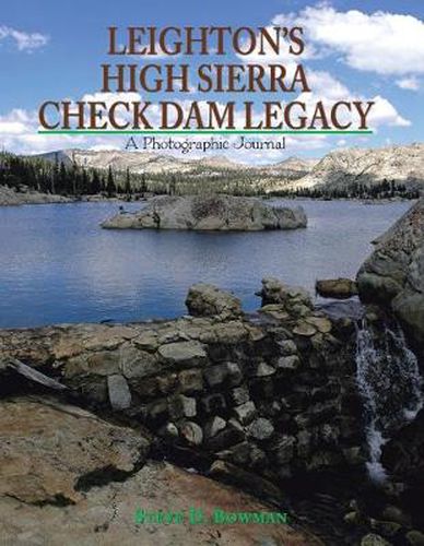 Cover image for Leighton's High Sierra Check Dam Legacy