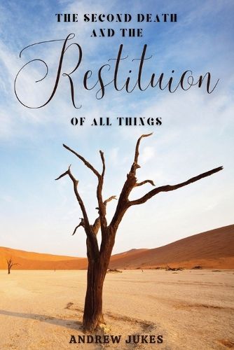 Cover image for The Second Death and the Restitution of All Things