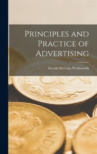 Cover image for Principles and Practice of Advertising