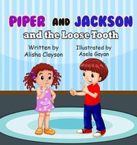 Cover image for Piper & Jackson & The Loose Tooth