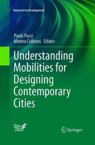 Cover image for Understanding Mobilities for Designing Contemporary Cities