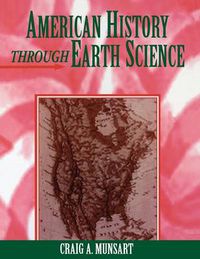 Cover image for American History Through Earth Science