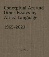 Cover image for Conceptual Art and other Essays by Art & Language. 1965-2023