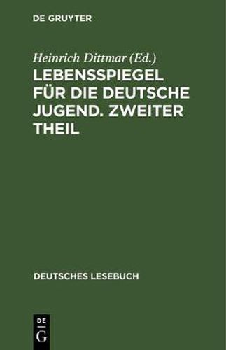 Cover image for Lebensspiegel fur die deutsche Jugend. Zweiter Theil