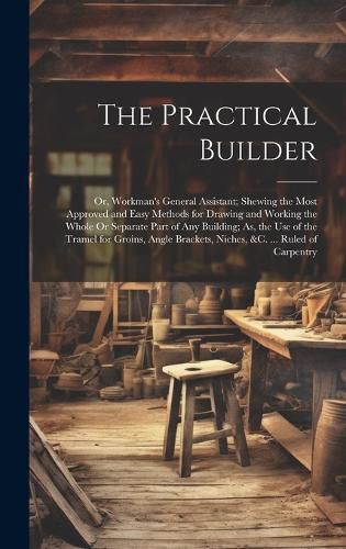 Cover image for The Practical Builder