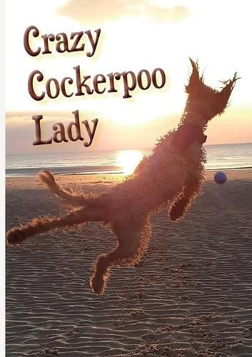 Cover image for Crazy Cockerpoo Lady